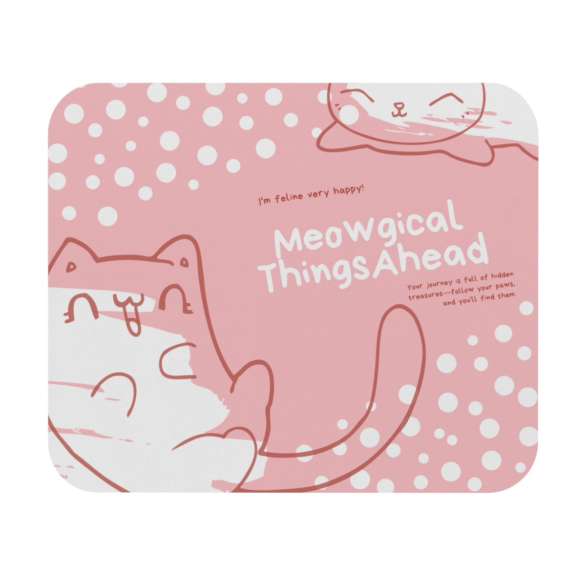 Meowgical Things Ahead – Cute Pink Cat Mouse Pad