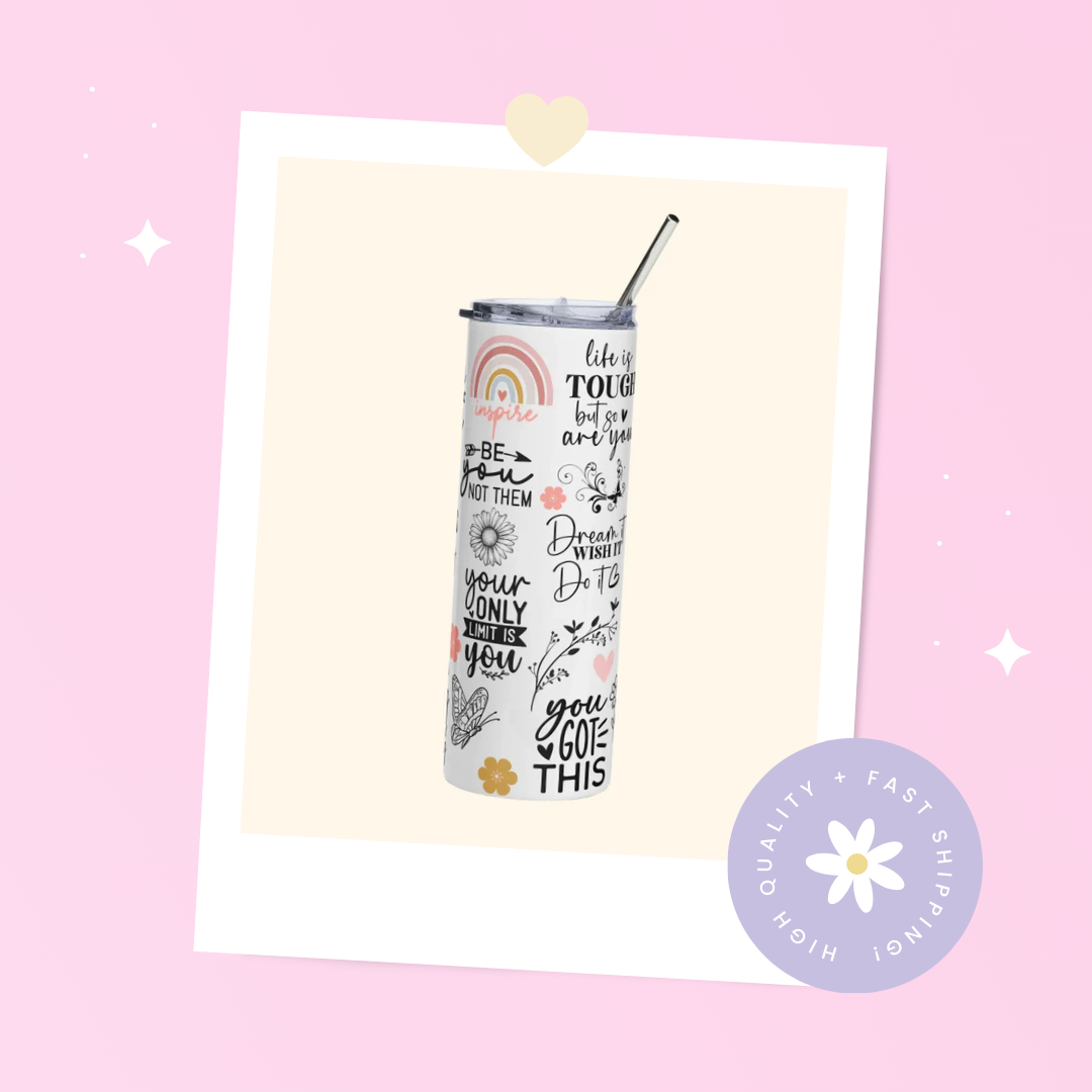 Inspirational Quotes Skinny Tumbler – 20oz with Lid & Straw